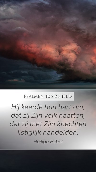 Psalmen 105:25 NLD Bible Verse Image