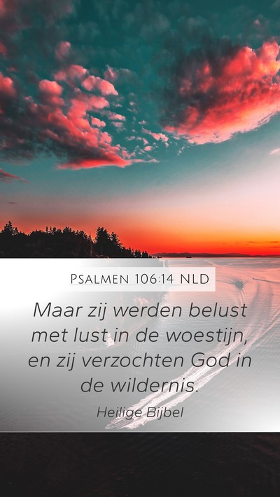Psalmen 106:14 NLD Bible Verse Image
