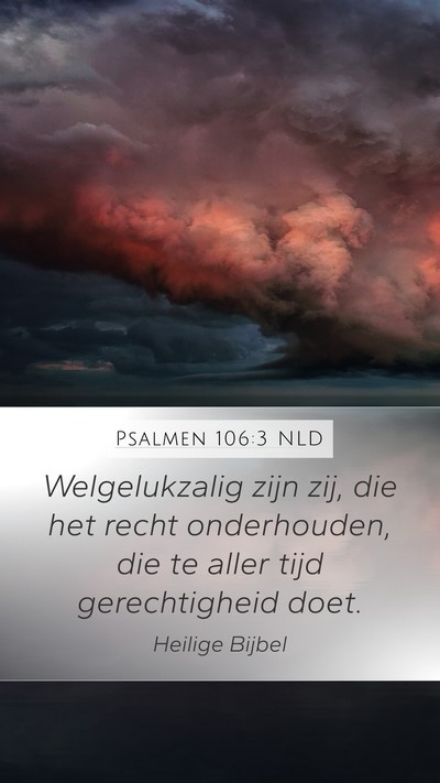 Psalmen 106:3 NLD Bible Verse Image