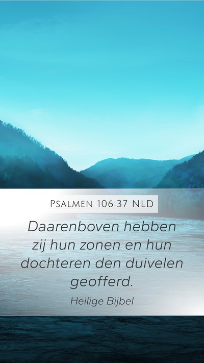 Psalmen 106:37 NLD Bible Verse Image