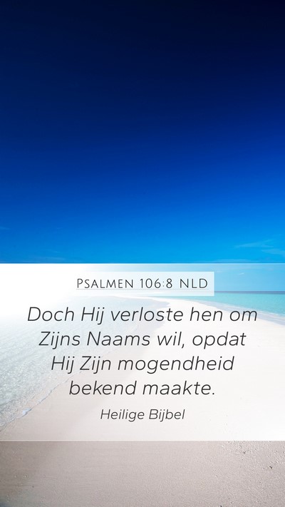 Psalmen 106:8 NLD Bible Verse Image