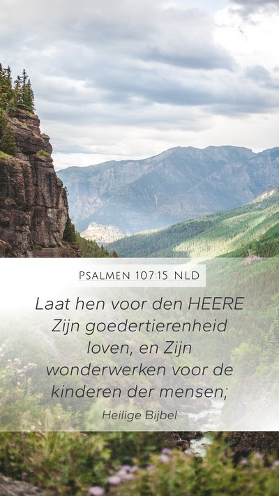 Psalmen 107:15 NLD Bible Verse Image