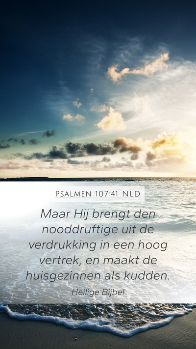 Psalmen 107:41 NLD Bible Verse Image