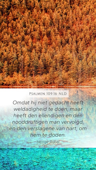 Psalmen 109:16 NLD Bible Verse Image