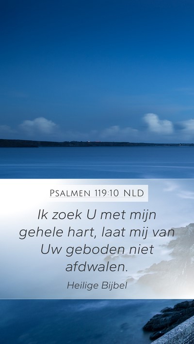 Psalmen 119:10 NLD Bible Verse Image