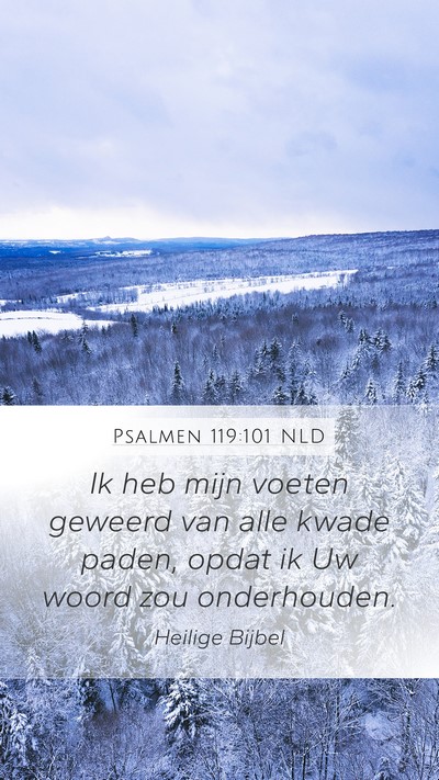 Psalmen 119:101 NLD Bible Verse Image