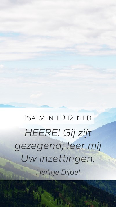 Psalmen 119:12 NLD Bible Verse Image