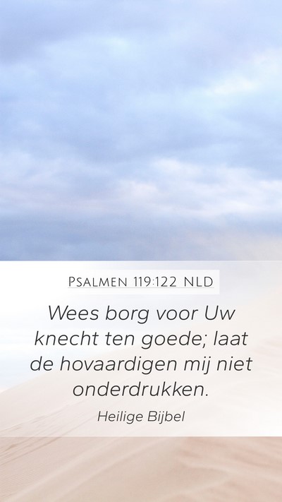 Psalmen 119:122 NLD Bible Verse Image