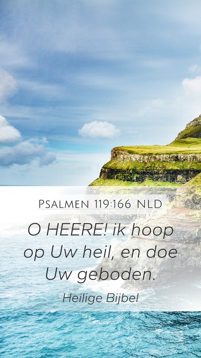 Psalmen 119:166 NLD Bible Verse Image