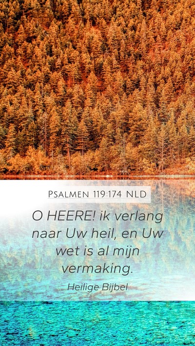 Psalmen 119:174 NLD Bible Verse Image