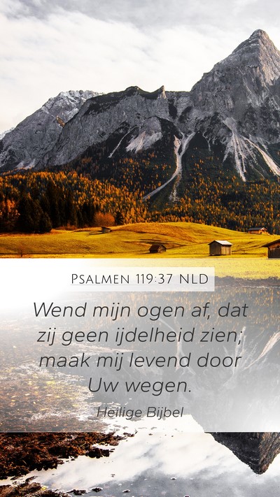 Psalmen 119:37 NLD Bible Verse Image