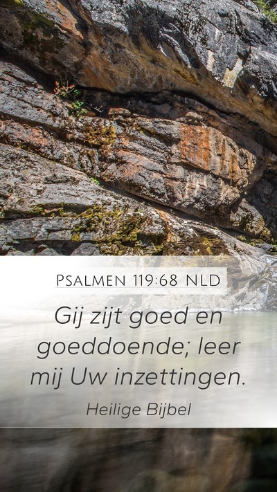 Psalmen 119:68 NLD Bible Verse Image