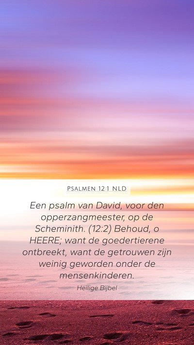 Psalmen 12:1 NLD Bible Verse Image