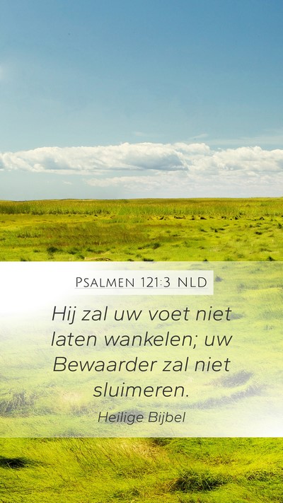 Psalmen 121:3 NLD Bible Verse Image