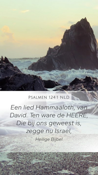 Psalmen 124:1 NLD Bible Verse Image