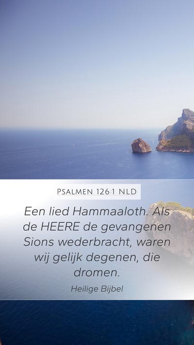 Psalmen 126:1 NLD Bible Verse Image