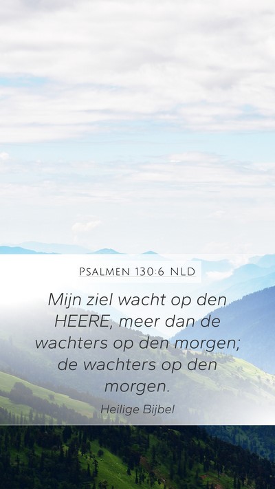 Psalmen 130:6 NLD Bible Verse Image