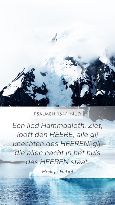Psalmen 134:1 NLD Bible Verse Image