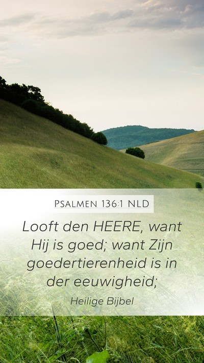 Psalmen 136:1 NLD Bible Verse Image