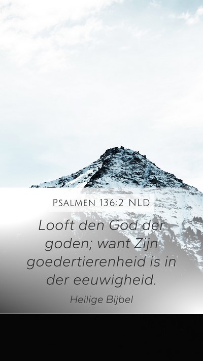 Psalmen 136:2 NLD Bible Verse Image