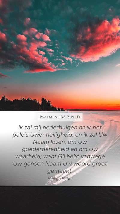 Psalmen 138:2 NLD Bible Verse Image