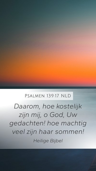 Psalmen 139:17 NLD Bible Verse Image