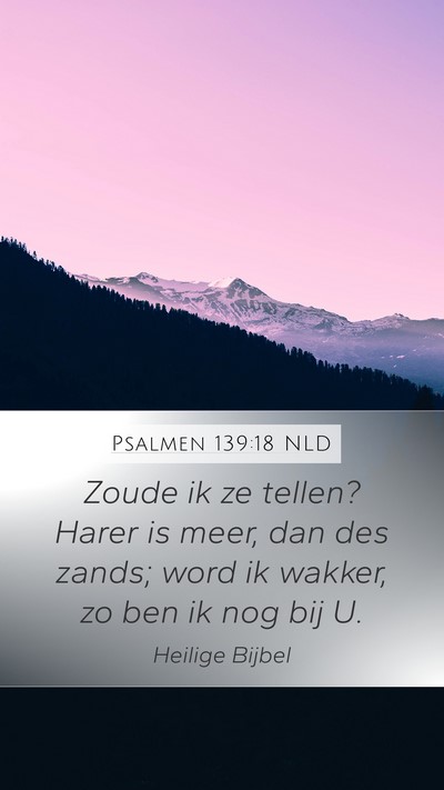 Psalmen 139:18 NLD Bible Verse Image