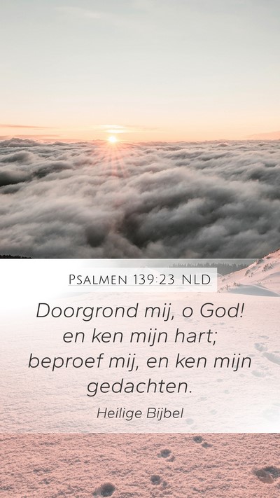 Psalmen 139:23 NLD Bible Verse Image