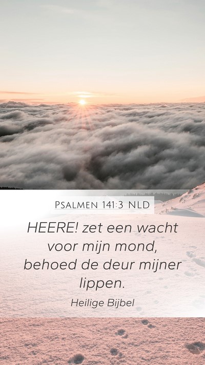 Psalmen 141:3 NLD Bible Verse Image