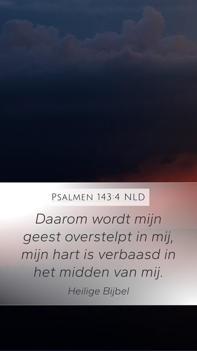 Psalmen 143:4 NLD Bible Verse Image