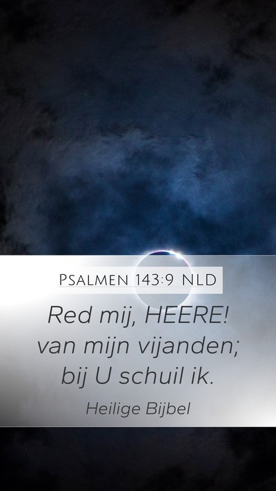 Psalmen 143:9 NLD Bible Verse Image