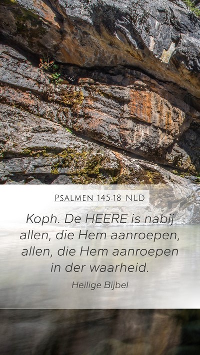 Psalmen 145:18 NLD Bible Verse Image