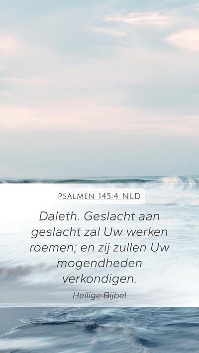 Psalmen 145:4 NLD Bible Verse Image