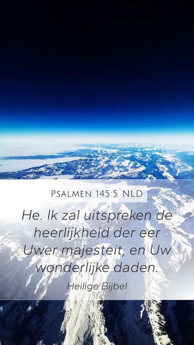 Psalmen 145:5 NLD Bible Verse Image