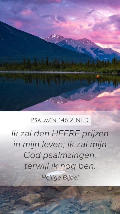Psalmen 146:2 NLD Bible Verse Image