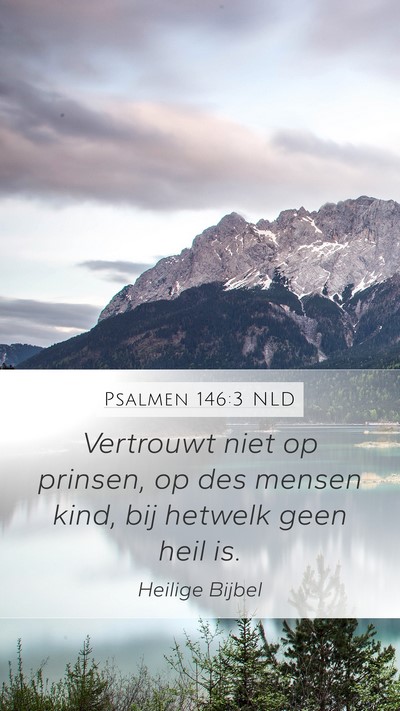 Psalmen 146:3 NLD Bible Verse Image