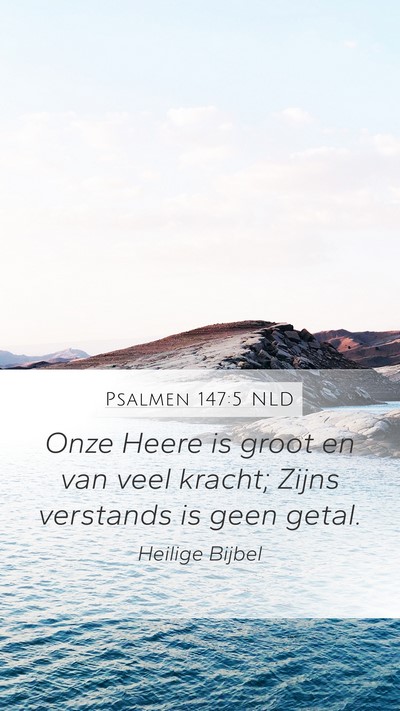 Psalmen 147:5 NLD Bible Verse Image