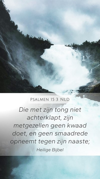 Psalmen 15:3 NLD Bible Verse Image