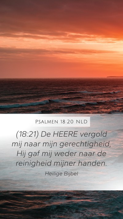 Psalmen 18:20 NLD Bible Verse Image