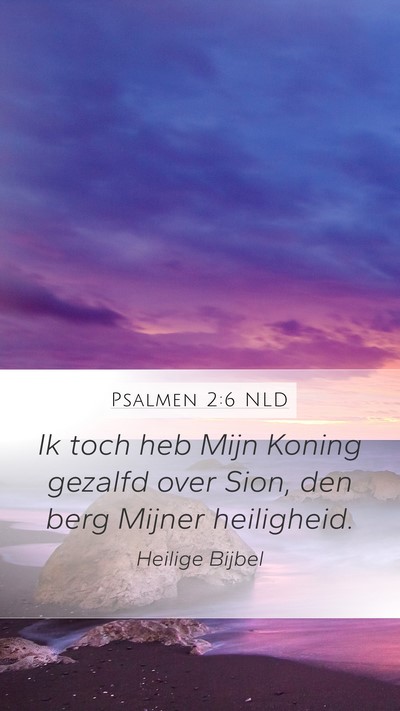 Psalmen 2:6 NLD Bible Verse Image