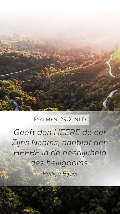 Psalmen 29:2 NLD Bible Verse Image