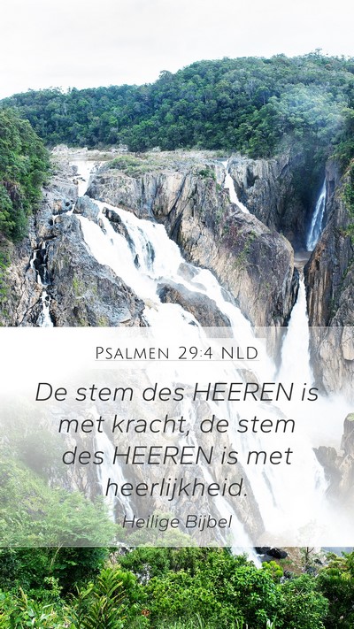 Psalmen 29:4 NLD Bible Verse Image