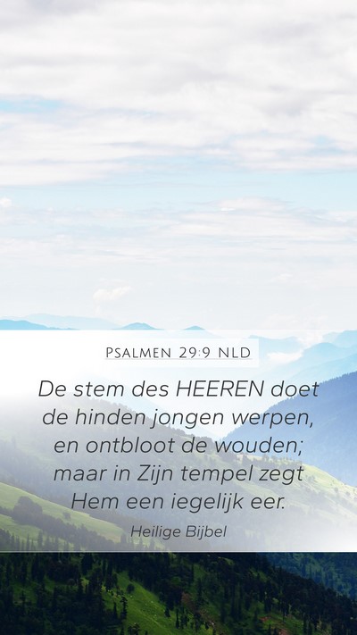 Psalmen 29:9 NLD Bible Verse Image