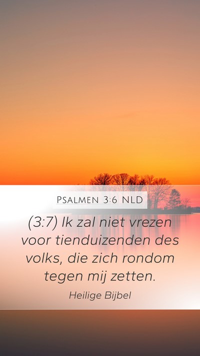 Psalmen 3:6 NLD Bible Verse Image