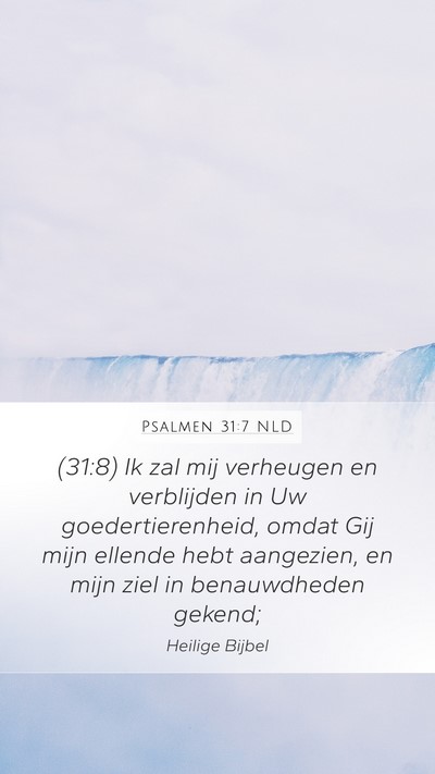 Psalmen 31:7 NLD Bible Verse Image
