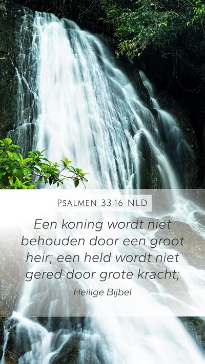Psalmen 33:16 NLD Bible Verse Image