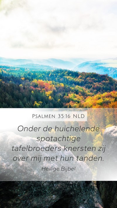 Psalmen 35:16 NLD Bible Verse Image