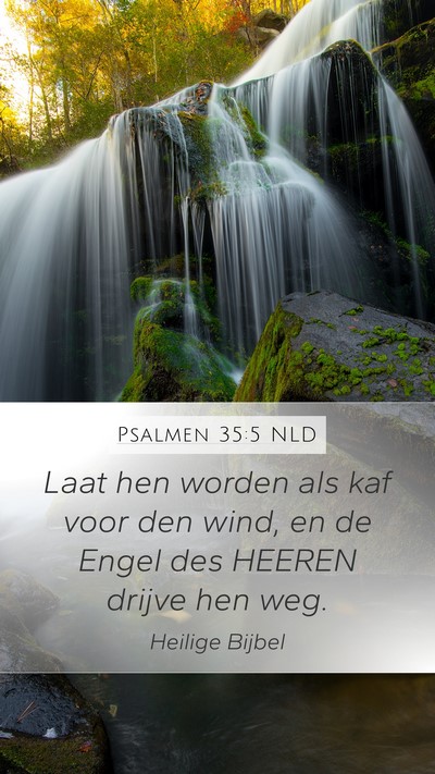 Psalmen 35:5 NLD Bible Verse Image