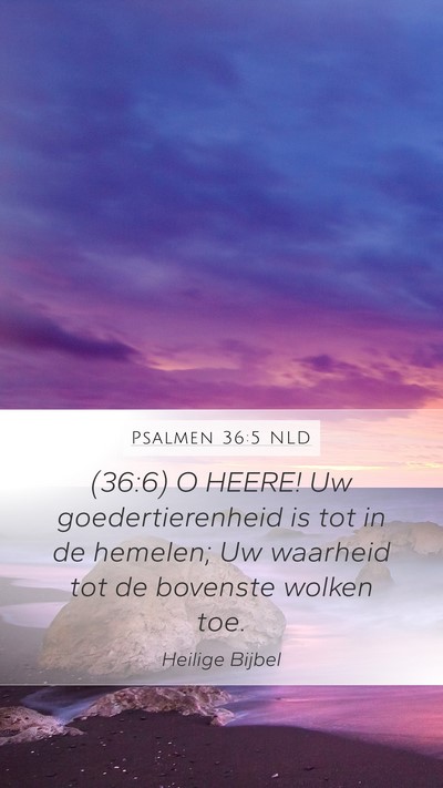 Psalmen 36:5 NLD Bible Verse Image