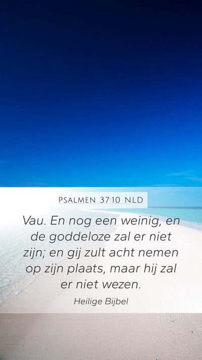 Psalmen 37:10 NLD Bible Verse Image